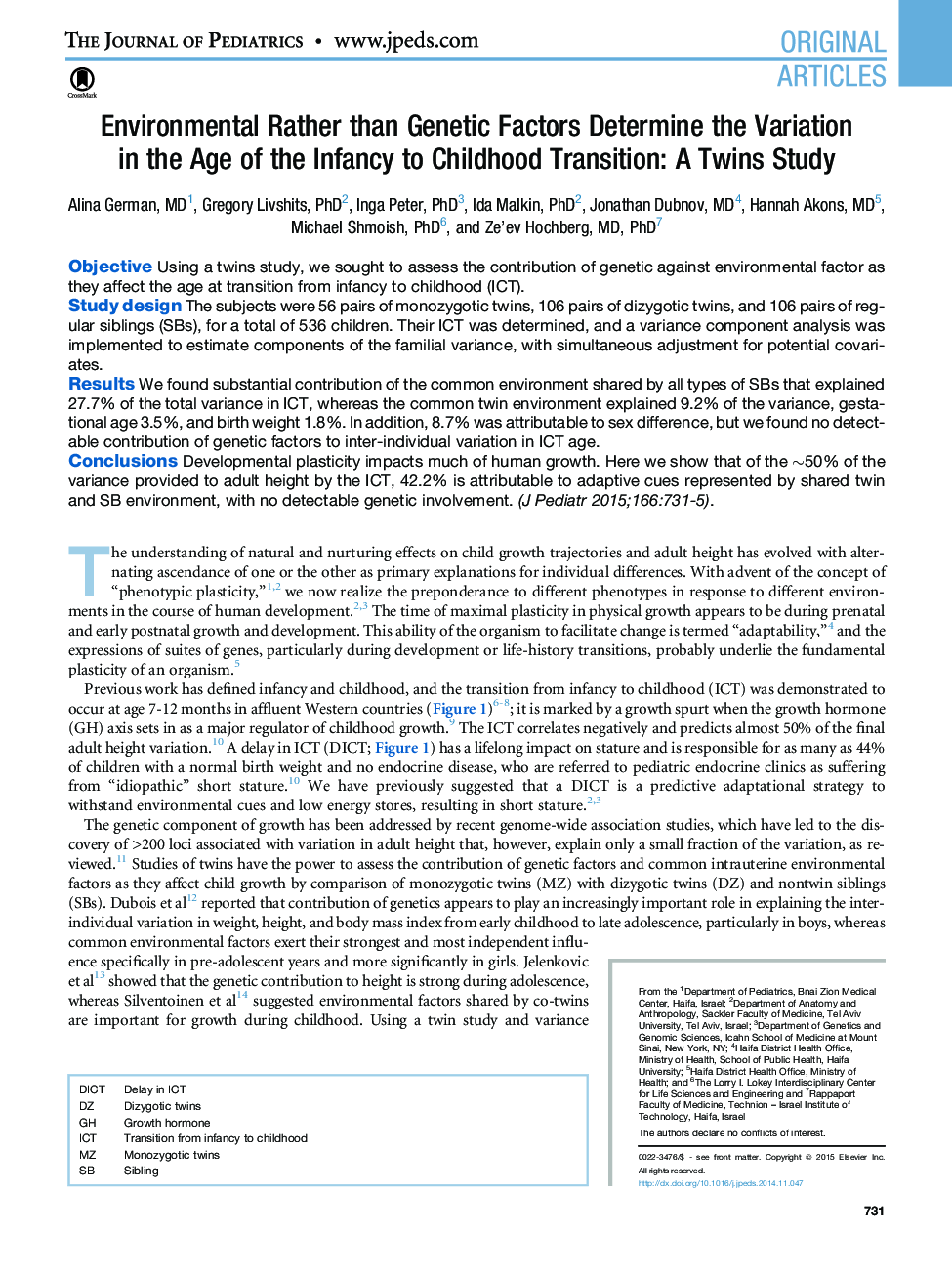 Original ArticleEnvironmental Rather than Genetic Factors Determine the Variation inÂ theÂ Age of the Infancy to Childhood Transition: AÂ Twins Study