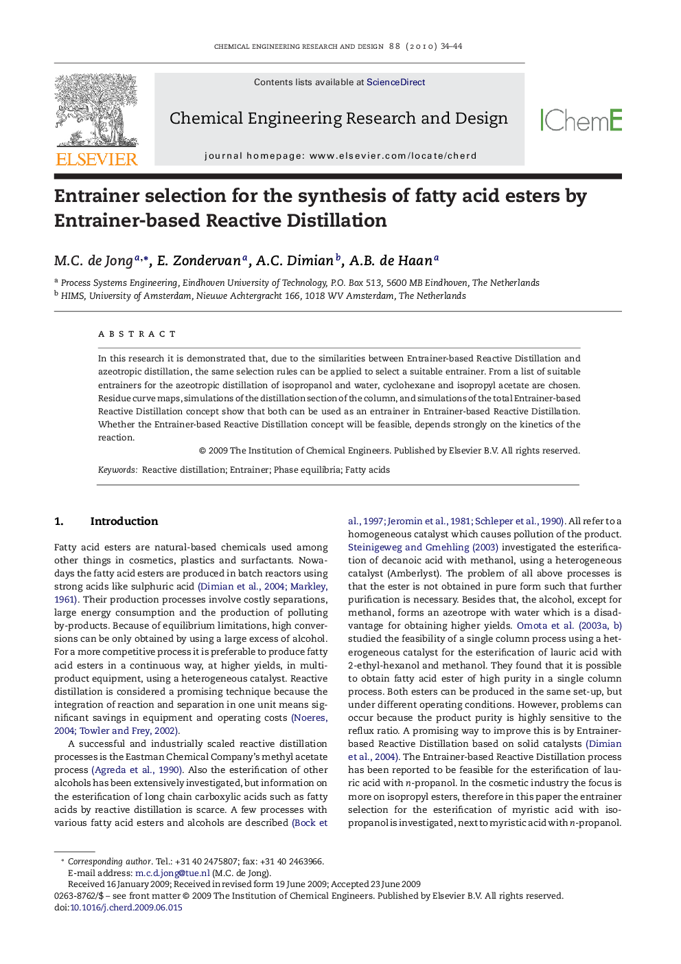 Entrainer selection for the synthesis of fatty acid esters by Entrainer-based Reactive Distillation