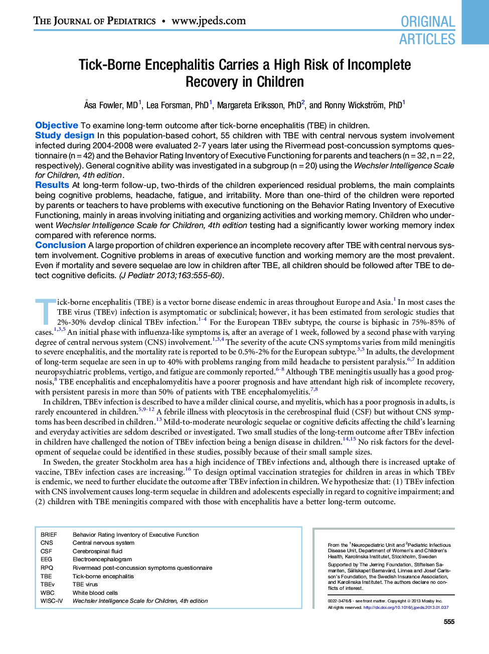 Tick-Borne Encephalitis Carries a High Risk of Incomplete Recovery in Children