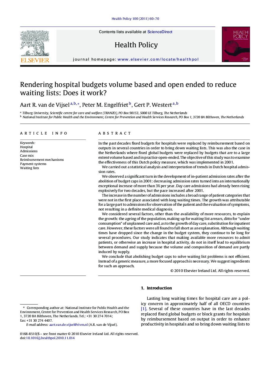 Rendering hospital budgets volume based and open ended to reduce waiting lists: Does it work?