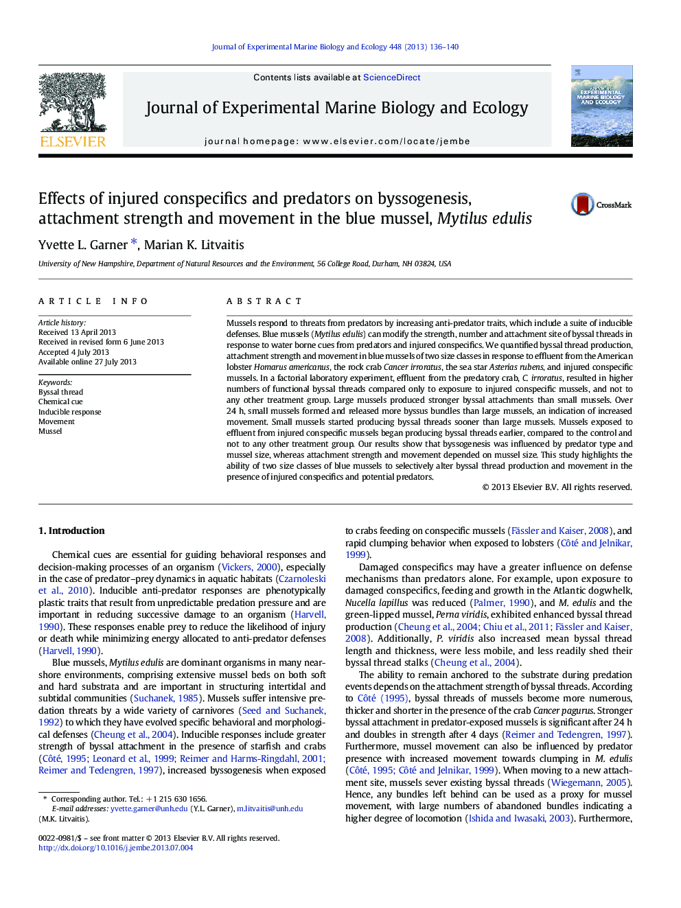 Effects of injured conspecifics and predators on byssogenesis, attachment strength and movement in the blue mussel, Mytilus edulis