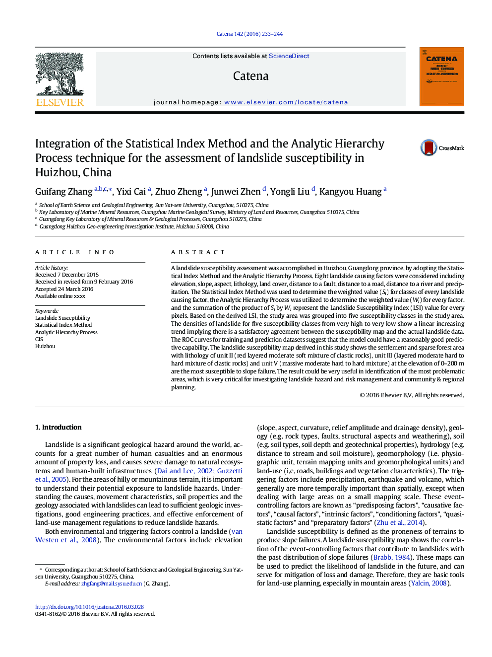 Integration of the Statistical Index Method and the Analytic Hierarchy Process technique for the assessment of landslide susceptibility in Huizhou, China