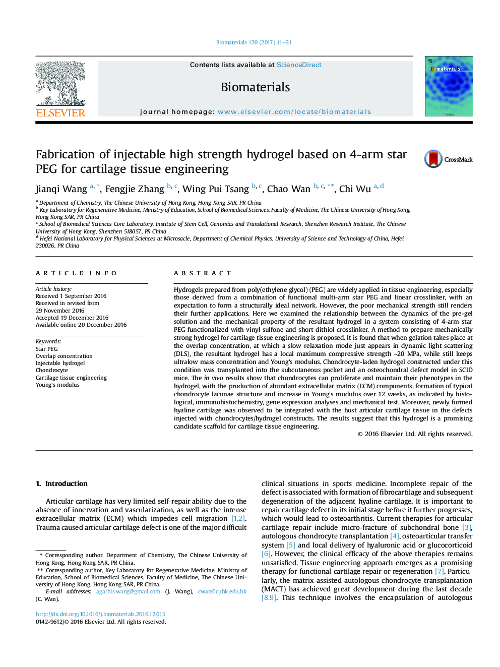 Fabrication of injectable high strength hydrogel based on 4-arm star PEG for cartilage tissue engineering