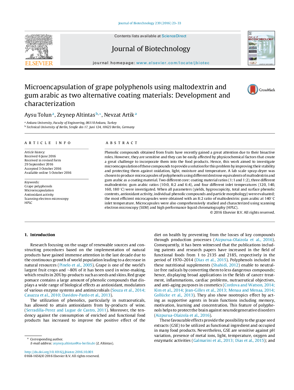 Microencapsulation of grape polyphenols using maltodextrin and gum arabic as two alternative coating materials: Development and characterization