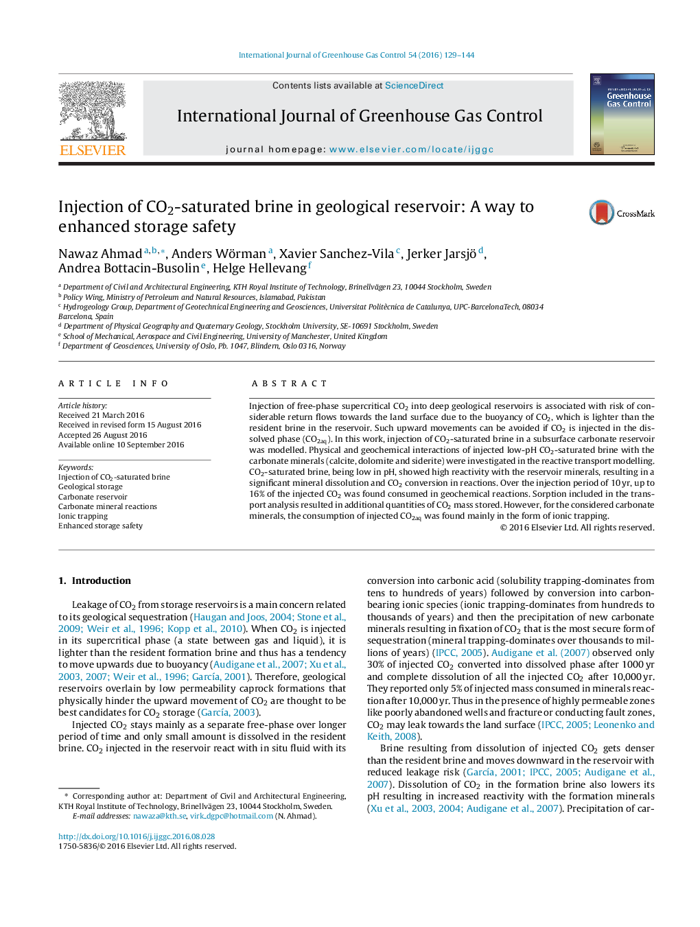 Injection of CO2-saturated brine in geological reservoir: A way to enhanced storage safety