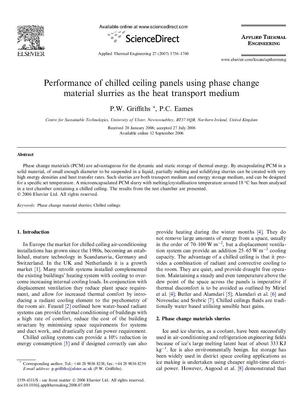 Performance of chilled ceiling panels using phase change material slurries as the heat transport medium