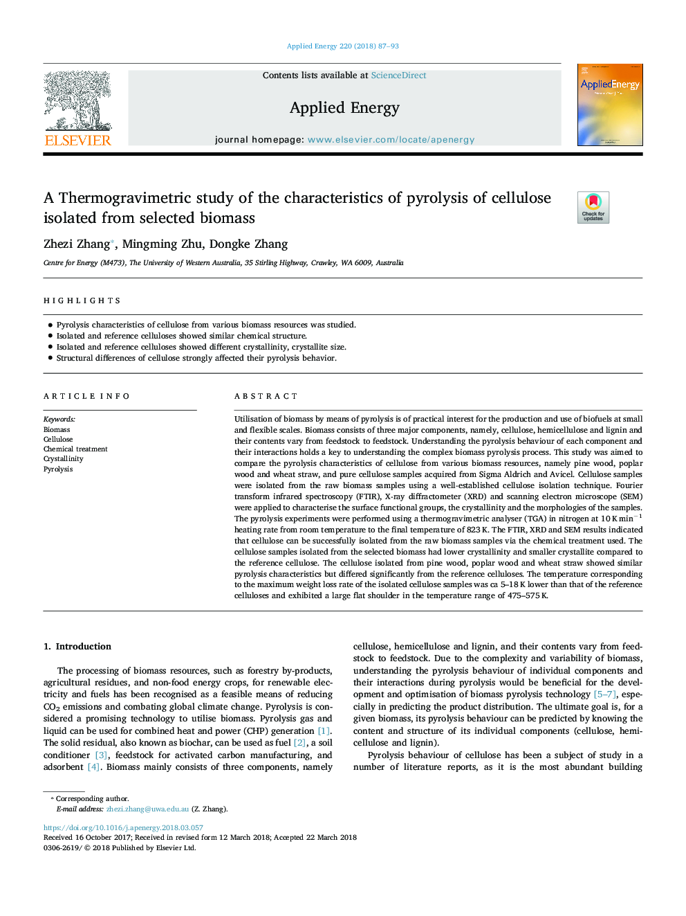 A Thermogravimetric study of the characteristics of pyrolysis of cellulose isolated from selected biomass