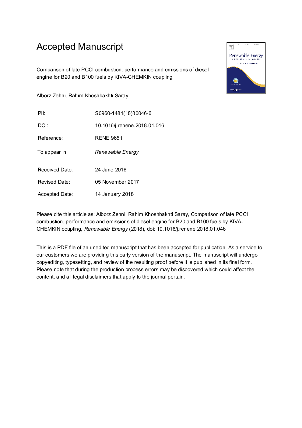 Comparison of late PCCI combustion, performance and emissions of diesel engine for B20 and B100 fuels by KIVA-CHEMKIN coupling