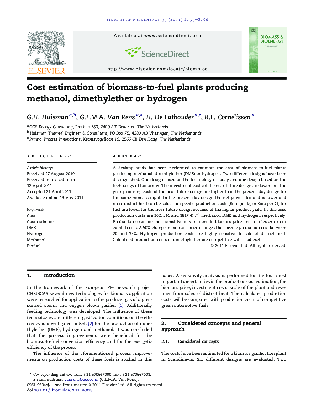 Cost estimation of biomass-to-fuel plants producing methanol, dimethylether or hydrogen