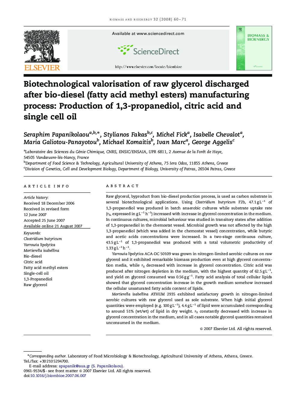 Biotechnological valorisation of raw glycerol discharged after bio-diesel (fatty acid methyl esters) manufacturing process: Production of 1,3-propanediol, citric acid and single cell oil