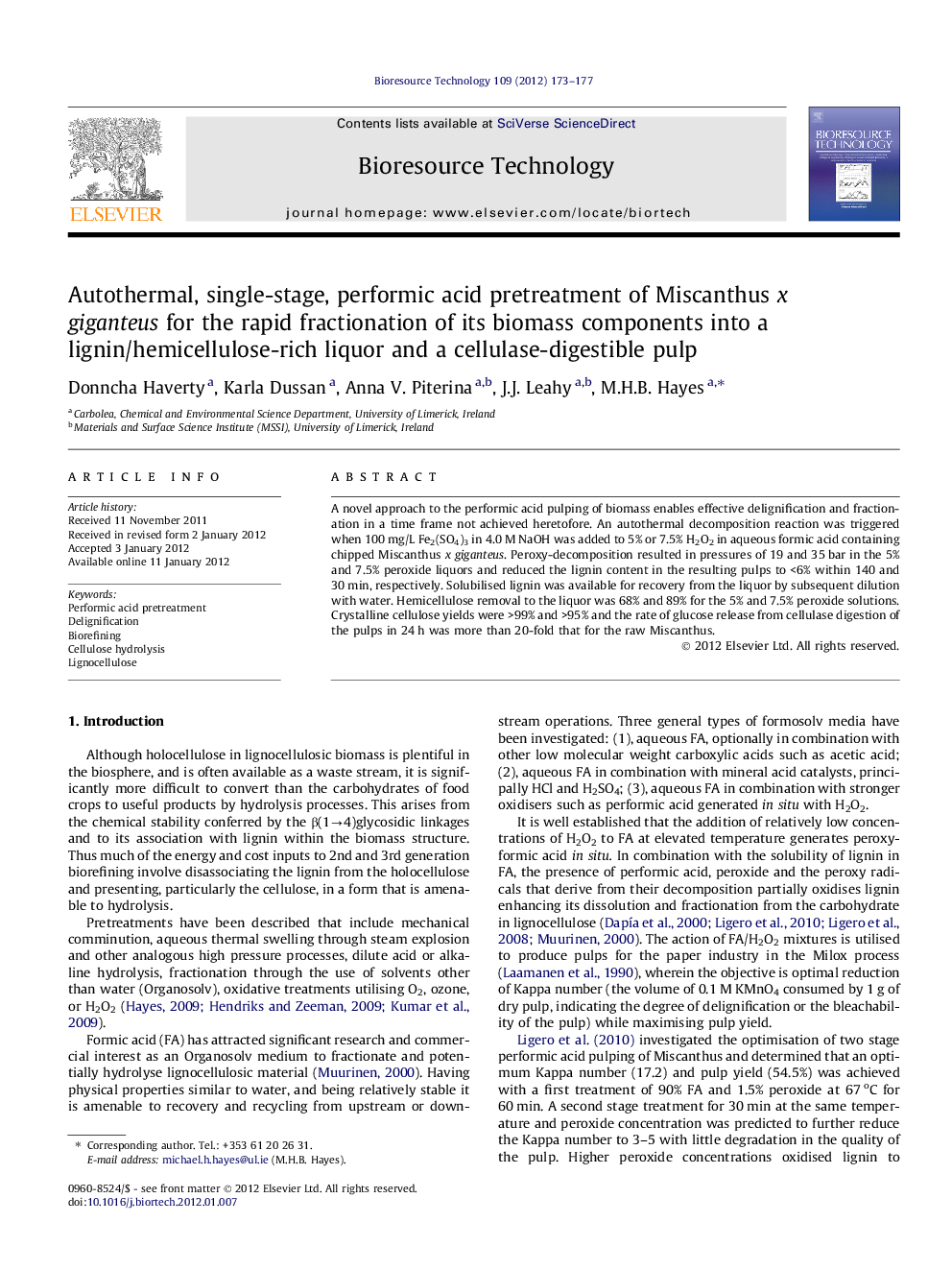 Autothermal, single-stage, performic acid pretreatment of Miscanthus x giganteus for the rapid fractionation of its biomass components into a lignin/hemicellulose-rich liquor and a cellulase-digestible pulp