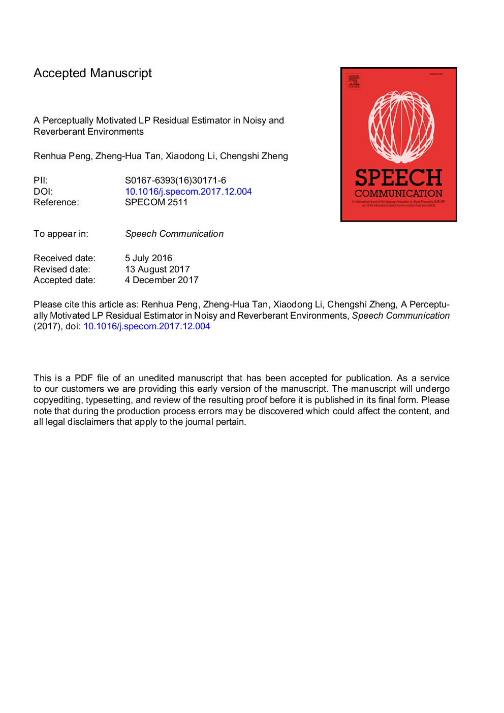 A perceptually motivated LP residual estimator in noisy and reverberant environments