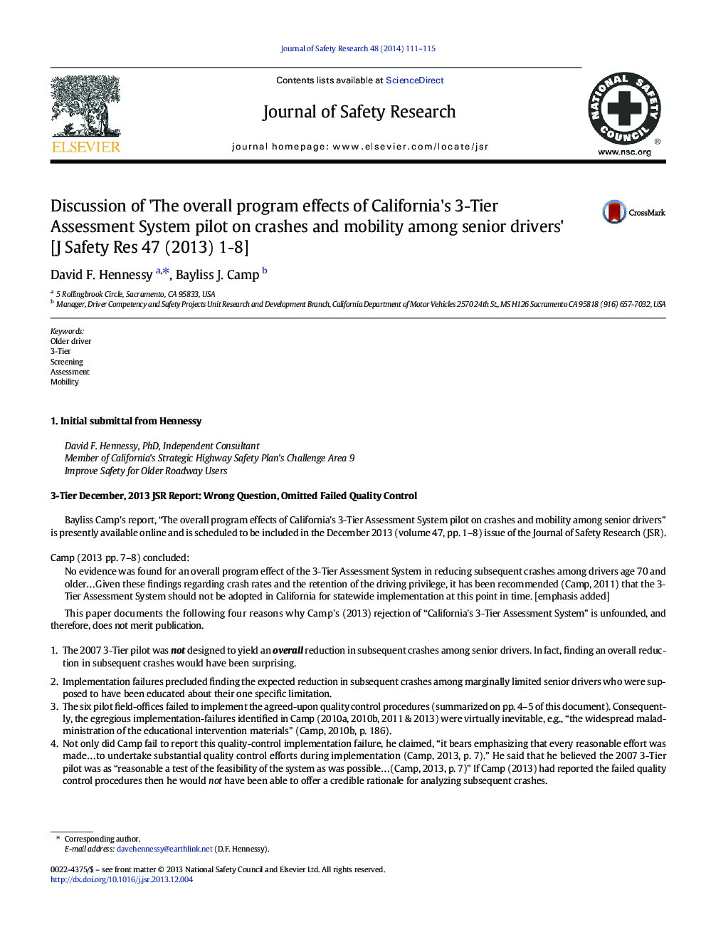 Discussion of 'The overall program effects of California's 3-Tier Assessment System pilot on crashes and mobility among senior drivers' [J Safety Res 47 (2013) 1-8]