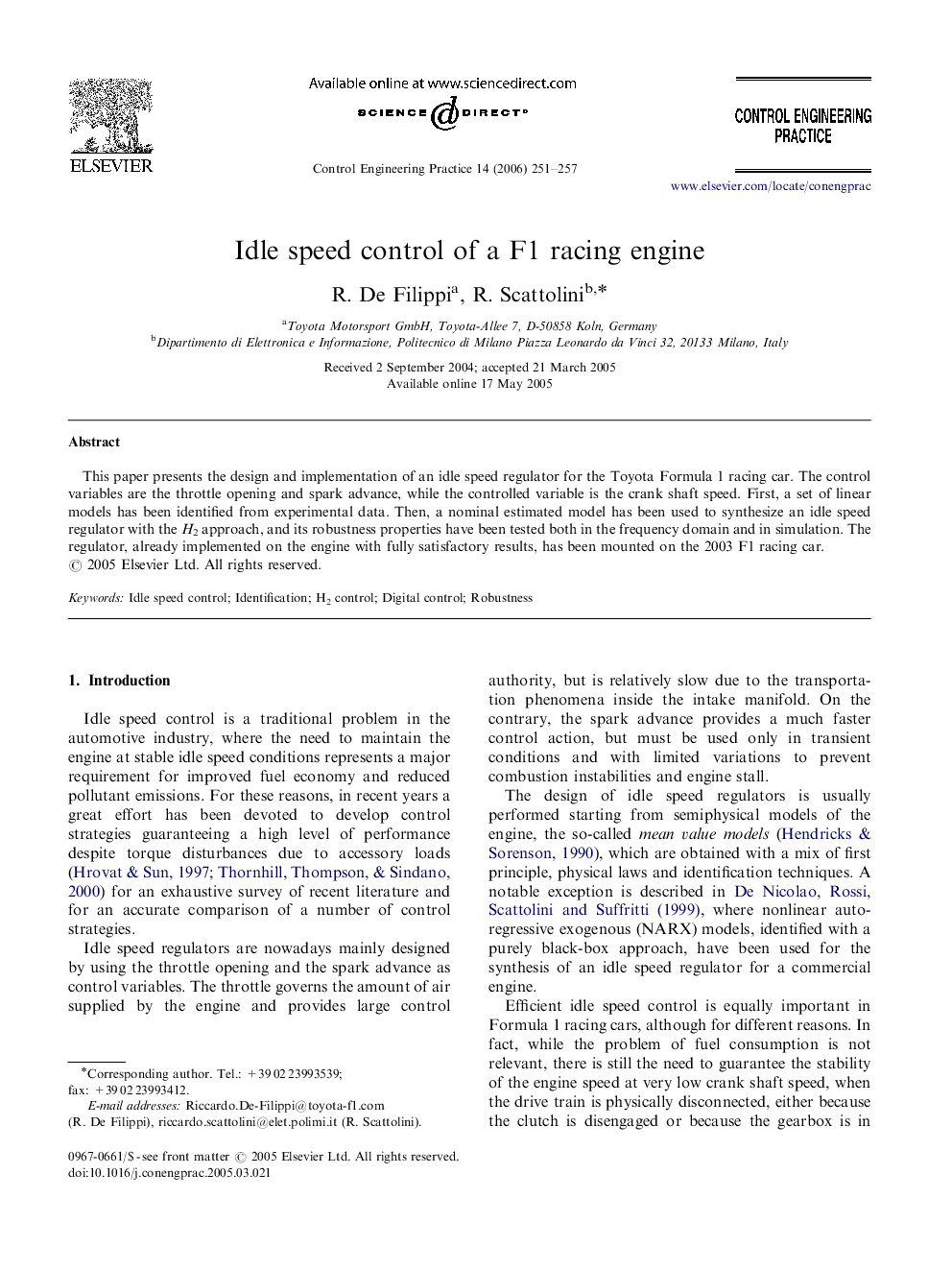 Idle speed control of a F1 racing engine