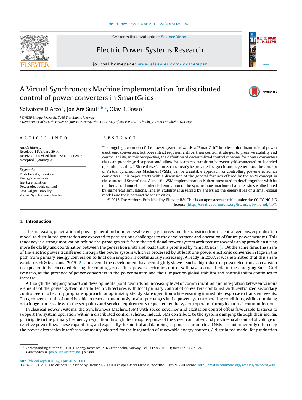 A Virtual Synchronous Machine implementation for distributed control of power converters in SmartGrids