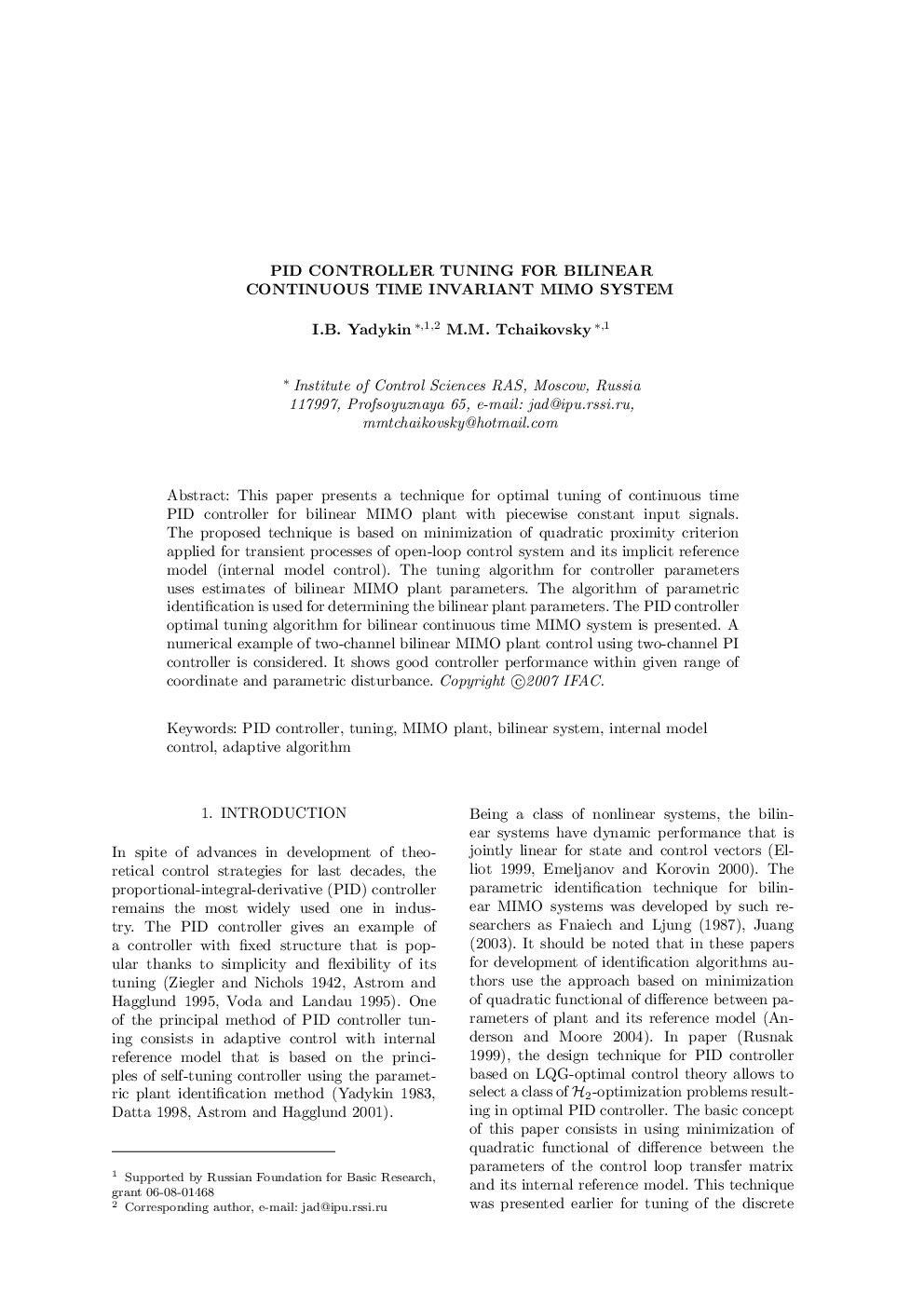 PID CONTROLLER TUNING FOR BILINEAR CONTINUOUS TIME INVARIANT MIMO SYSTEM