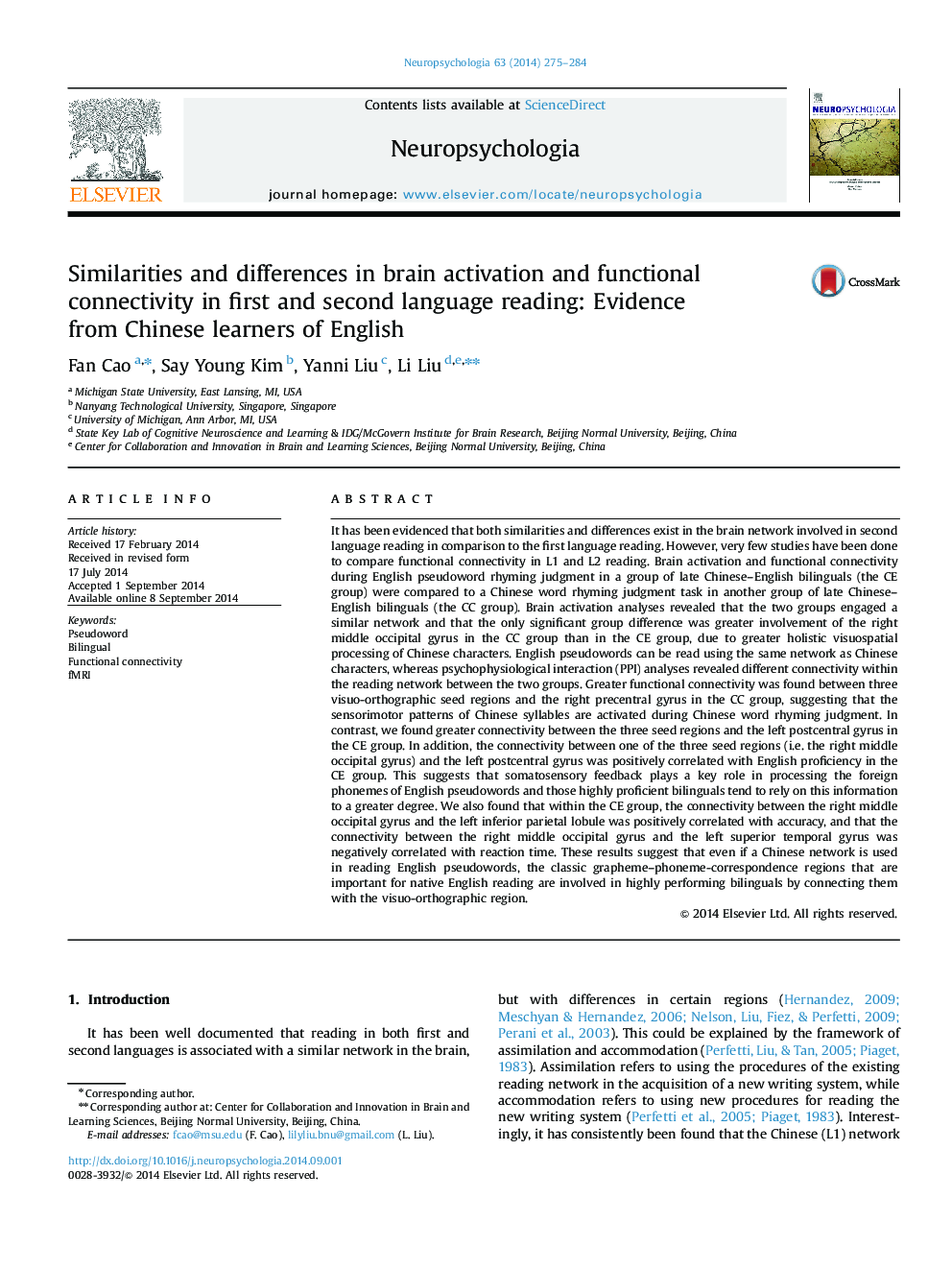 شباهت ها و تفاوت های در فعال سازی مغز و اتصال به عملکرد در خواندن اول و دوم زبان: شواهد از زبان آموزان چینی زبان انگلیسی 