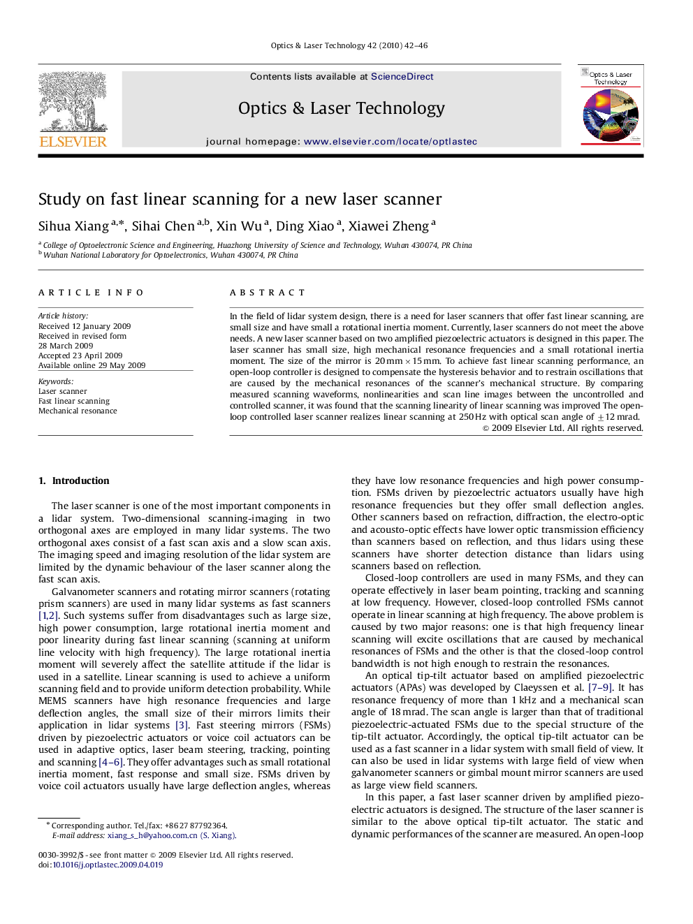 Study on fast linear scanning for a new laser scanner