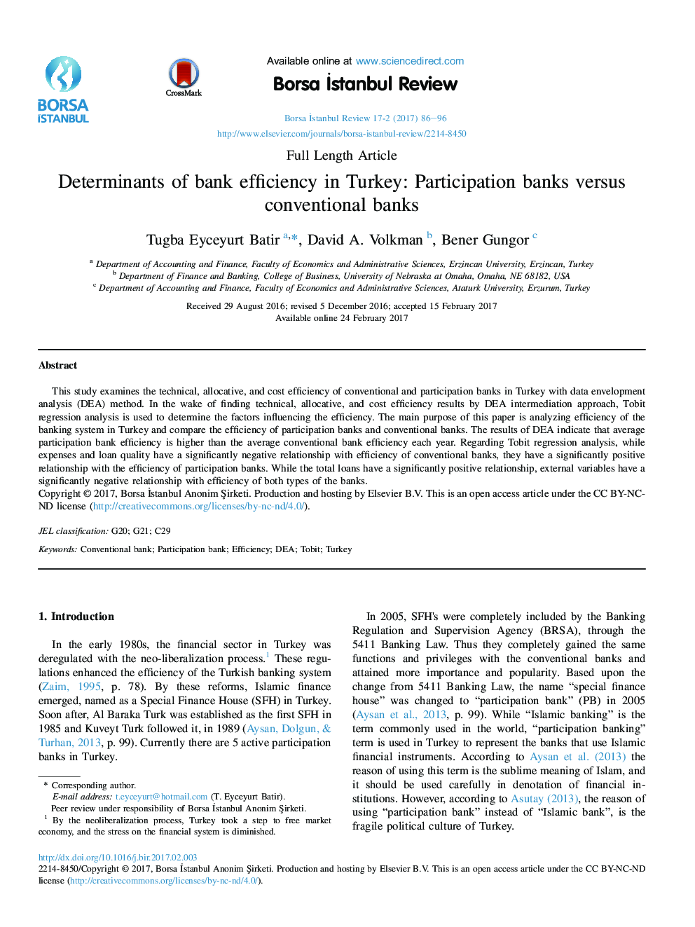 عوامل تعیین کننده بهره وری بانک در ترکیه: بانک های مشارکت در برابر بانک های متداول 