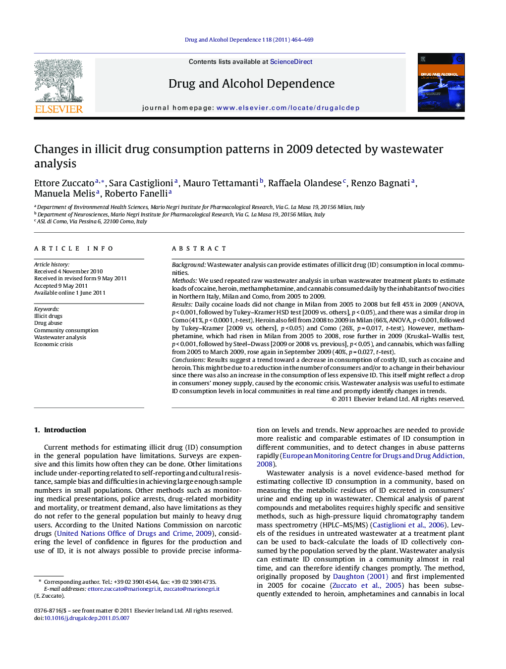 Changes in illicit drug consumption patterns in 2009 detected by wastewater analysis