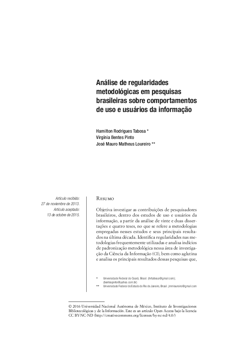 Análise de regularidades metodológicas em pesquisas brasileiras sobre comportamentos de uso e usuários da informaçÃ£o