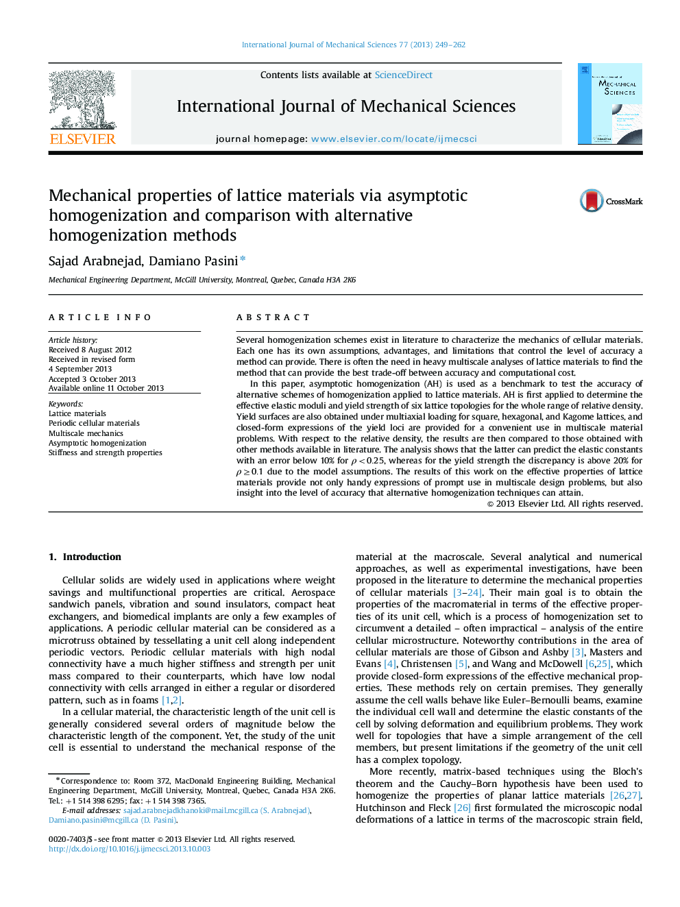 Mechanical properties of lattice materials via asymptotic homogenization and comparison with alternative homogenization methods