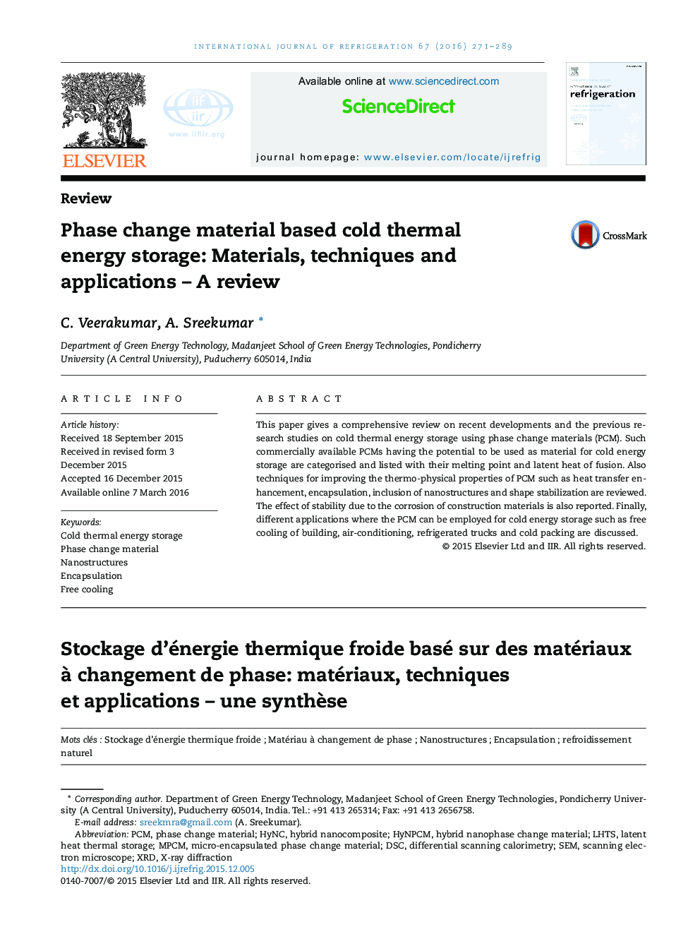 Phase change material based cold thermal energy storage: Materials, techniques and applications – A review