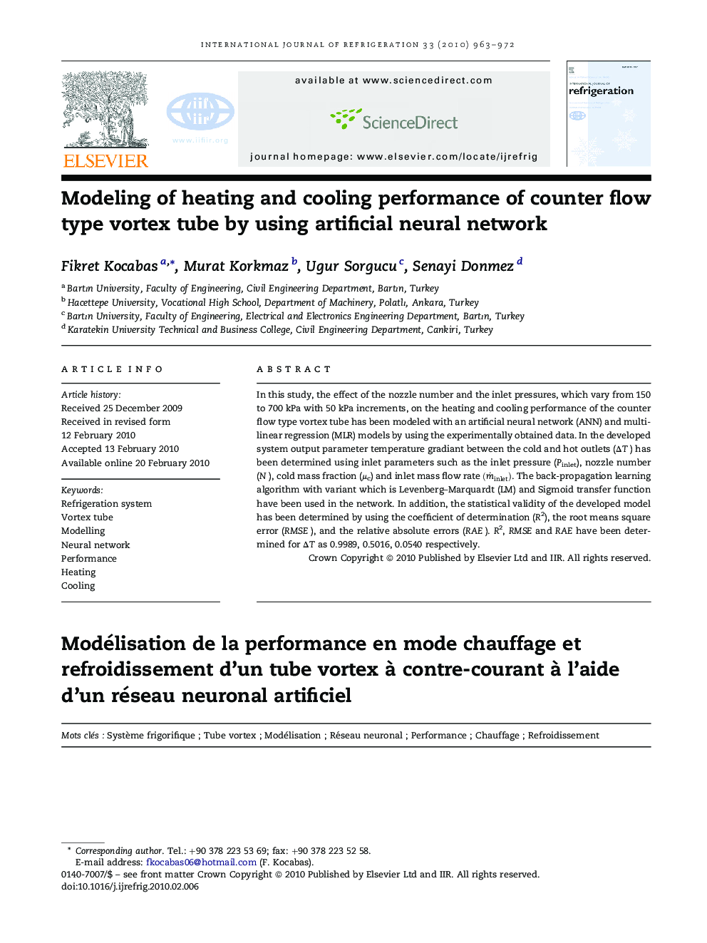 Modeling of heating and cooling performance of counter flow type vortex tube by using artificial neural network