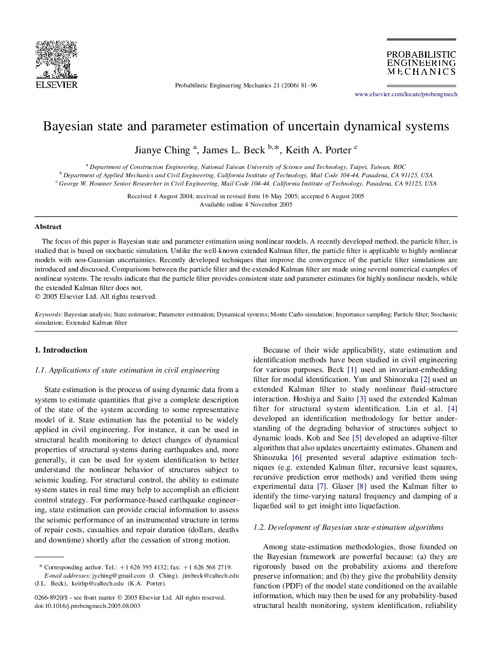 Bayesian state and parameter estimation of uncertain dynamical systems