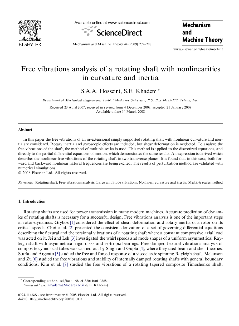 Free vibrations analysis of a rotating shaft with nonlinearities in curvature and inertia