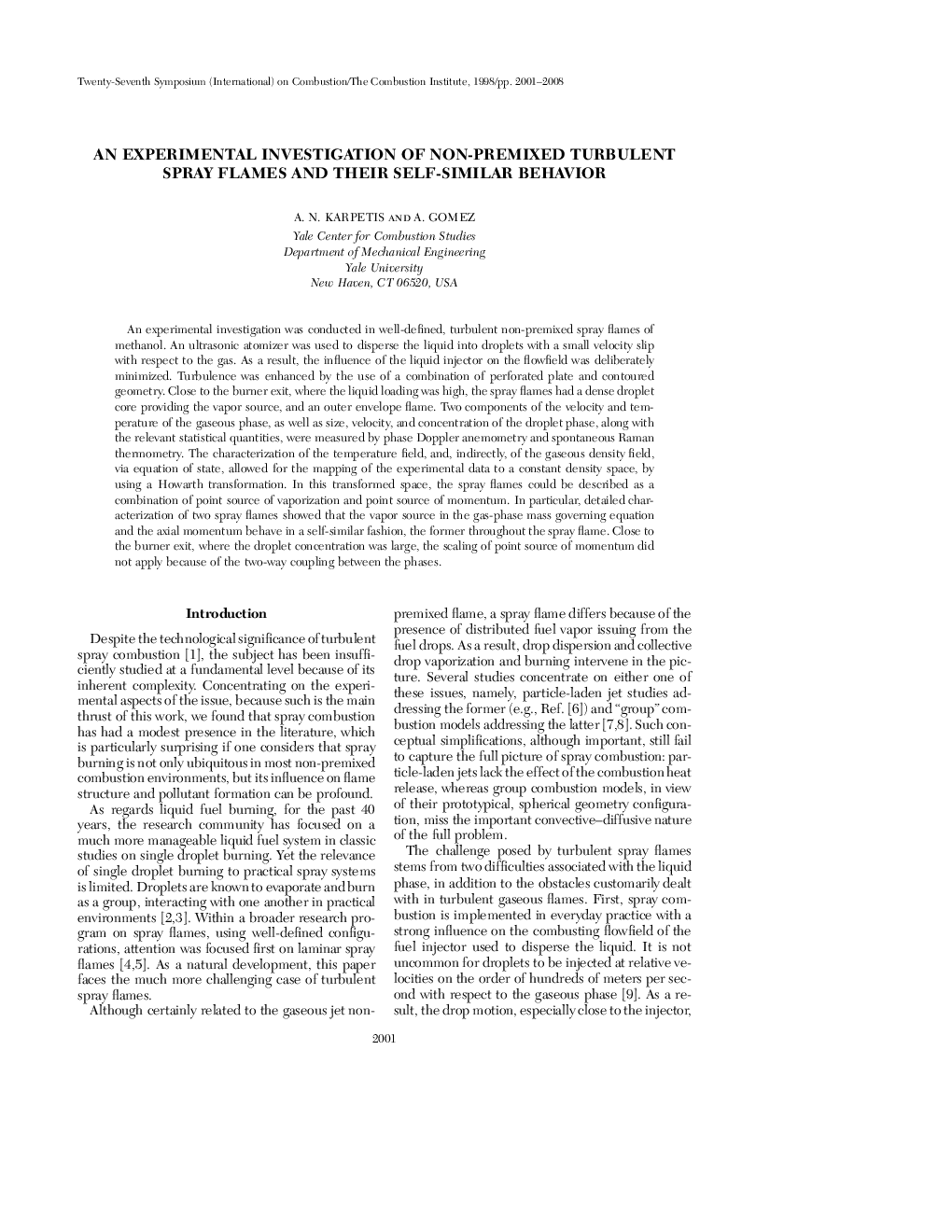 An experimental investigation of non-premixed turbulent spray flames and their self-similar behavior