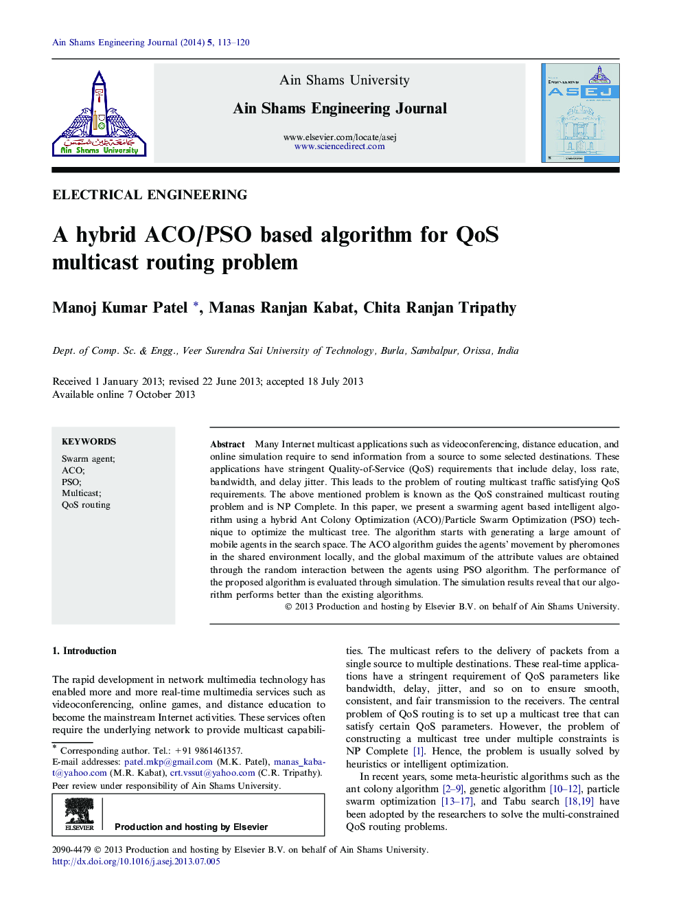A hybrid ACO/PSO based algorithm for QoS multicast routing problem 