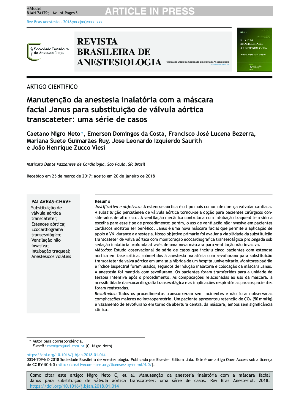 ManutençÃ£o da anestesia inalatória com a máscara facial Janus para substituiçÃ£o de válvula aórtica transcateter: uma série de casos
