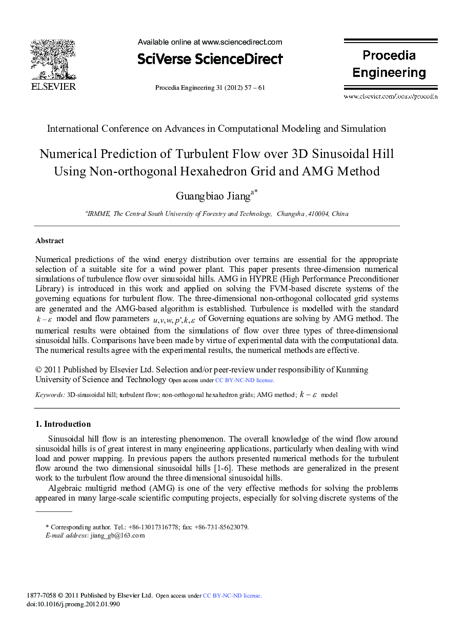 Numerical Prediction of Turbulent Flow over 3D Sinusoidal Hill Using Non-orthogonal Hexahedron Grid and AMG Method