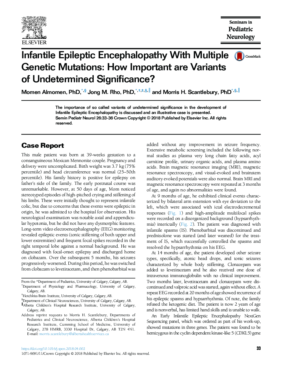 Infantile Epileptic Encephalopathy With Multiple Genetic Mutations: How Important are Variants of Undetermined Significance?