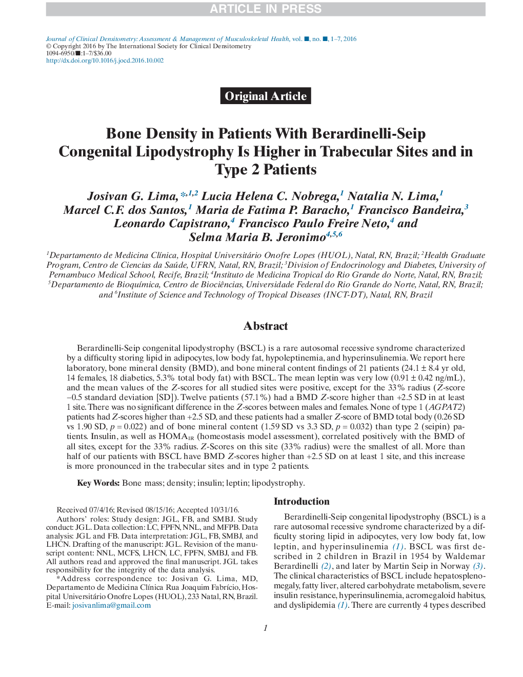 تراکم استخوان در بیماران با لیپیودیستروفی مادرزادی برادینلی-سیف در محل های تراککولار و در بیماران نوع 2 بیشتر است 