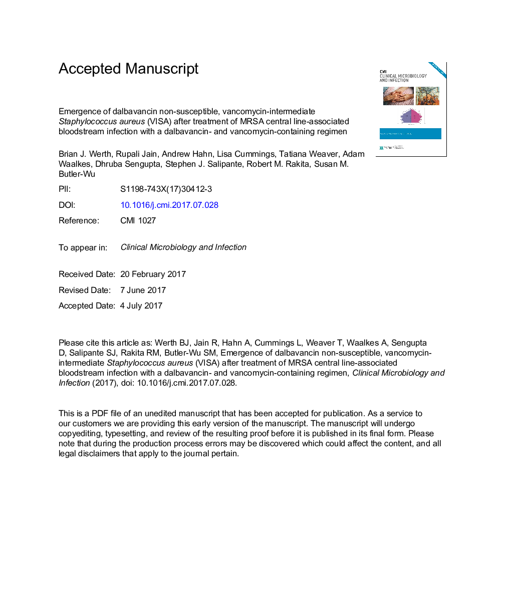 Emergence of dalbavancin non-susceptible, vancomycin-intermediate Staphylococcus aureus (VISA) after treatment of MRSA central line-associated bloodstream infection with a dalbavancin- and vancomycin-containing regimen