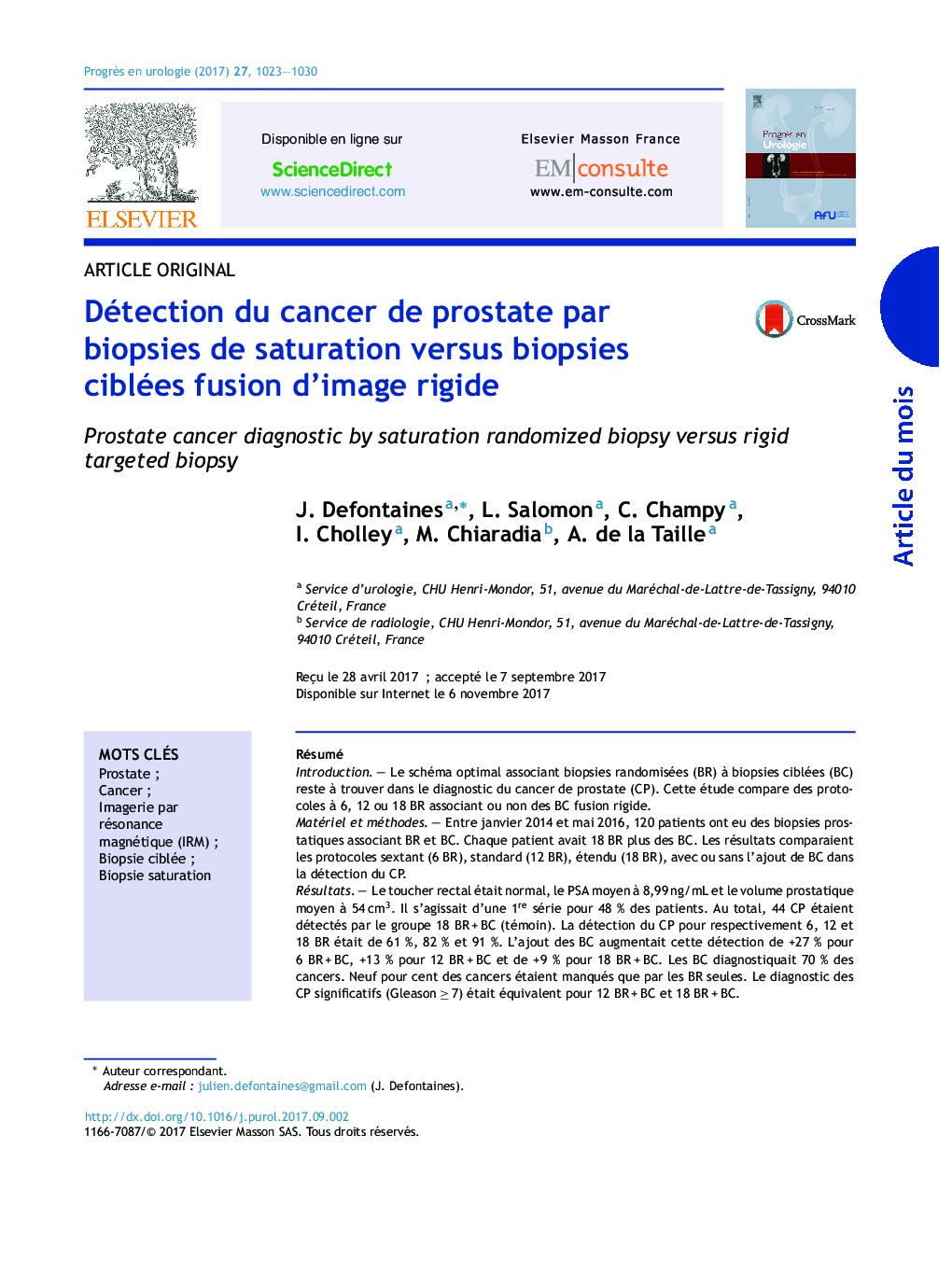 Détection du cancer de prostate par biopsies de saturation versus biopsies ciblées fusion d'image rigide