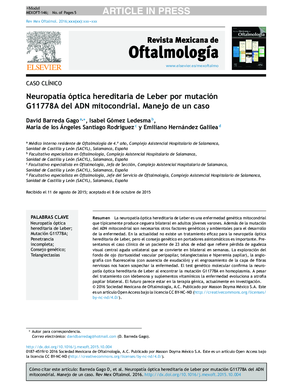 NeuropatÃ­a óptica hereditaria de Leber por mutación G11778A del ADN mitocondrial. Manejo de un caso
