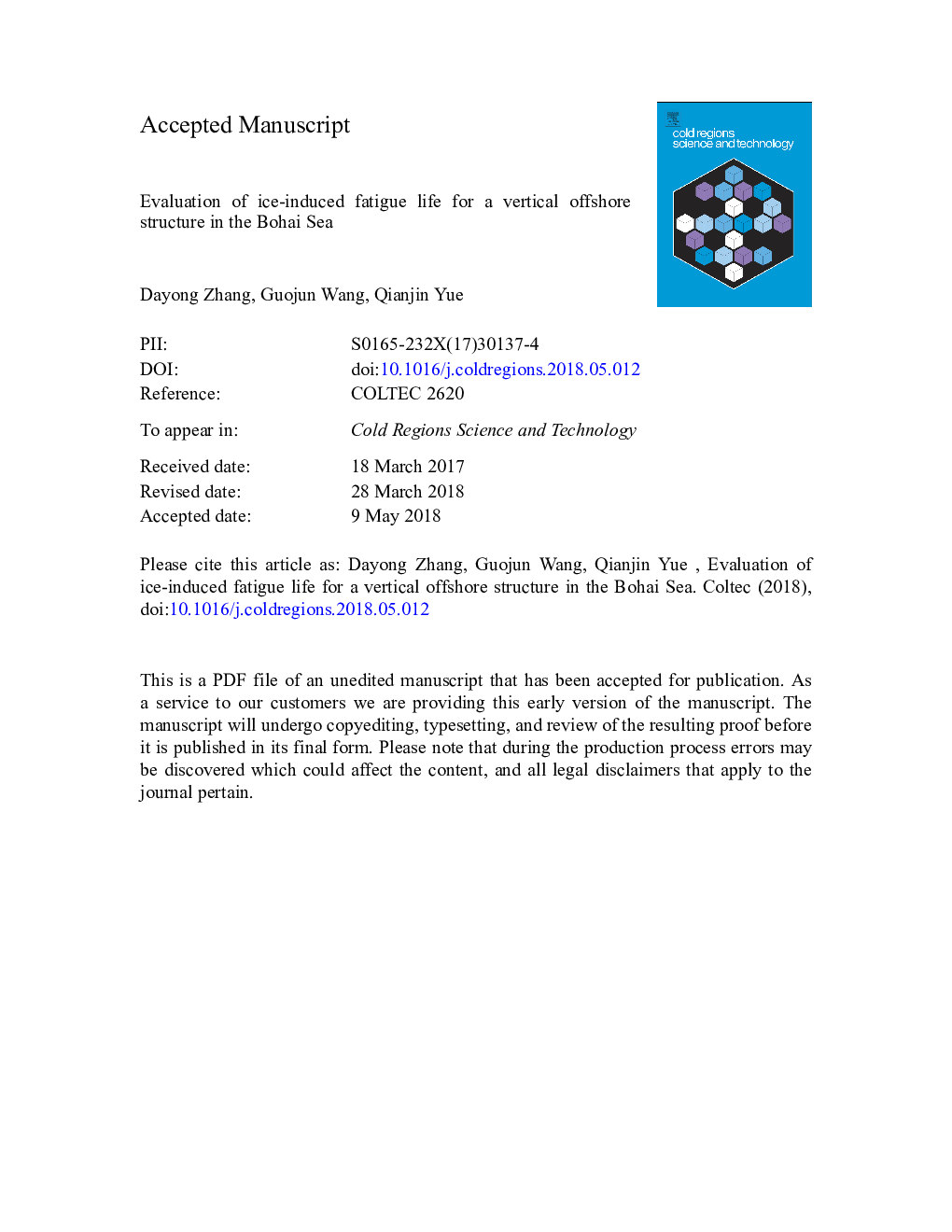 Evaluation of ice-induced fatigue life for a vertical offshore structure in the Bohai Sea