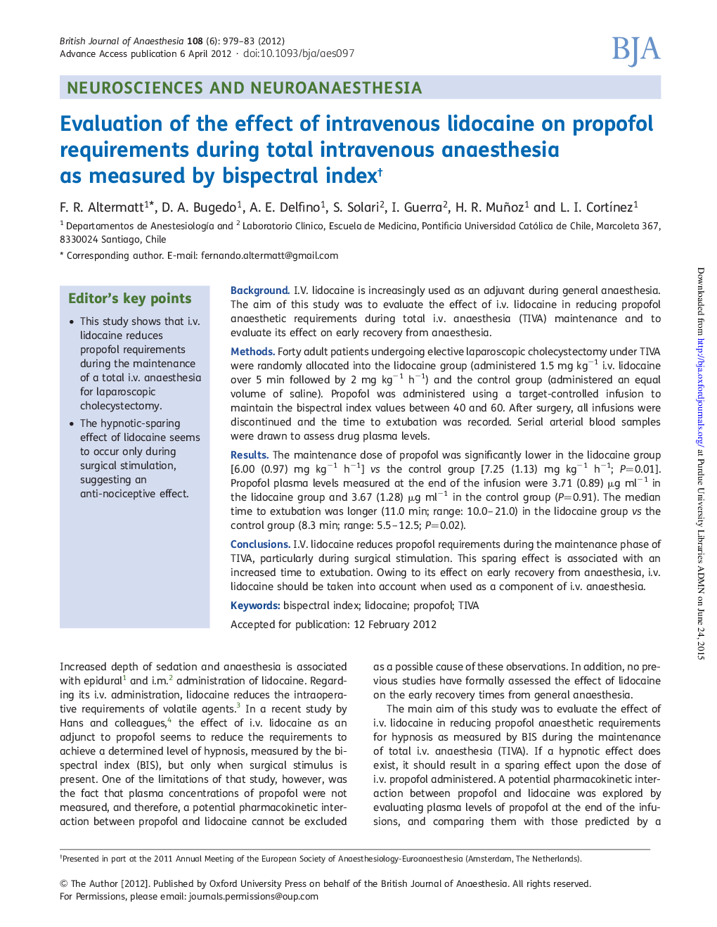 Evaluation of the effect of intravenous lidocaine on propofol requirements during total intravenous anaesthesia as measured by bispectral indexâ 