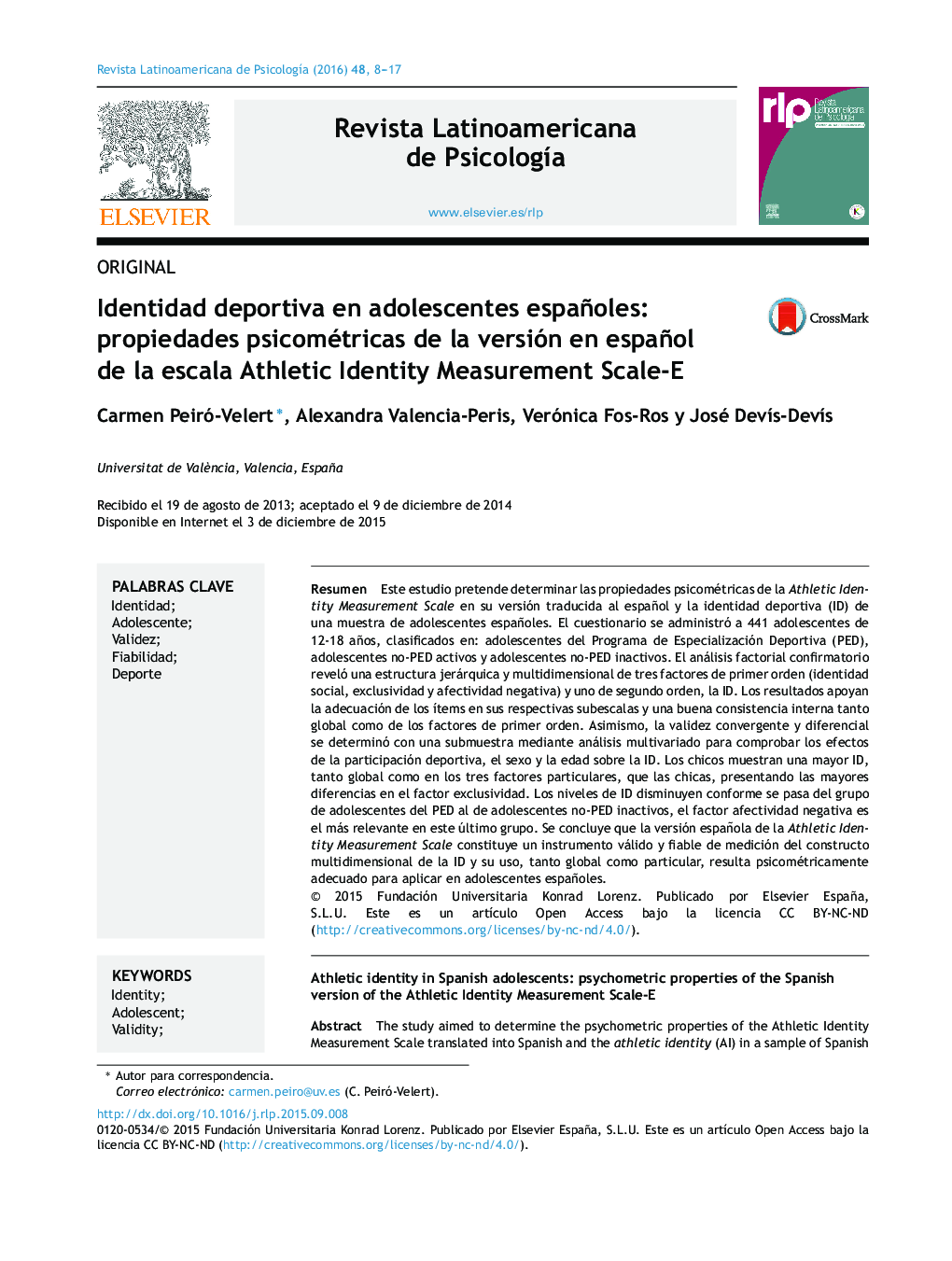 Identidad deportiva en adolescentes españoles: propiedades psicométricas de la versión en español de la escala Athletic Identity Measurement Scale-E