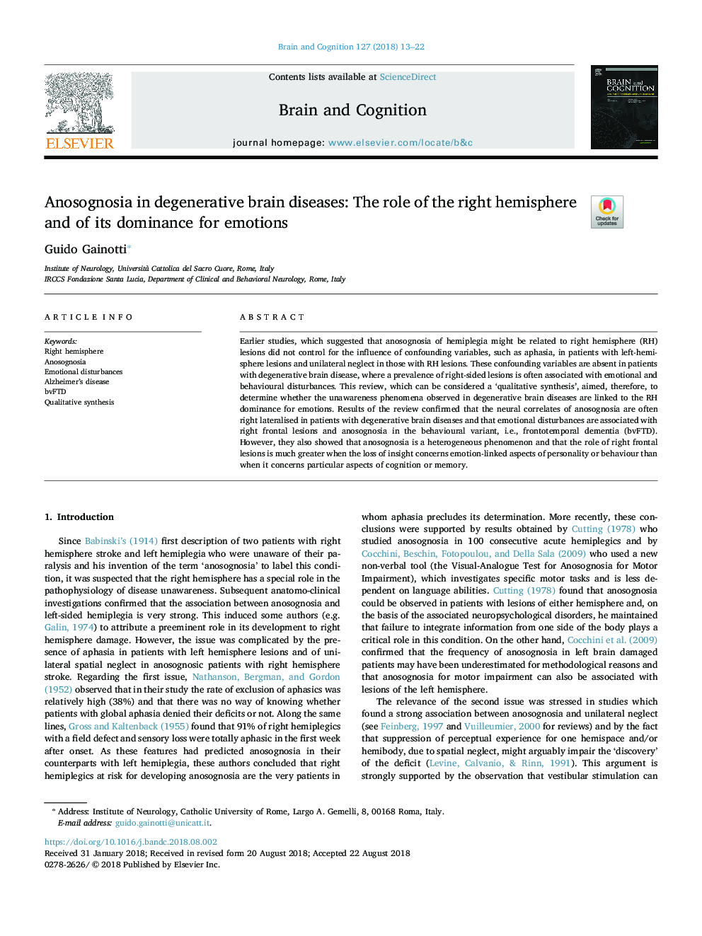 Anosognosia in degenerative brain diseases: The role of the right hemisphere and of its dominance for emotions