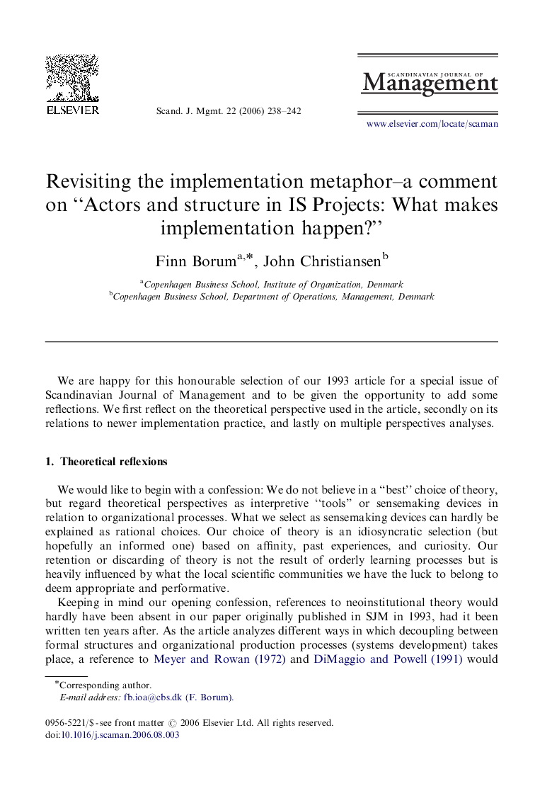 Revisiting the implementation metaphor-a comment on “Actors and structure in IS Projects: What makes implementation happen?”
