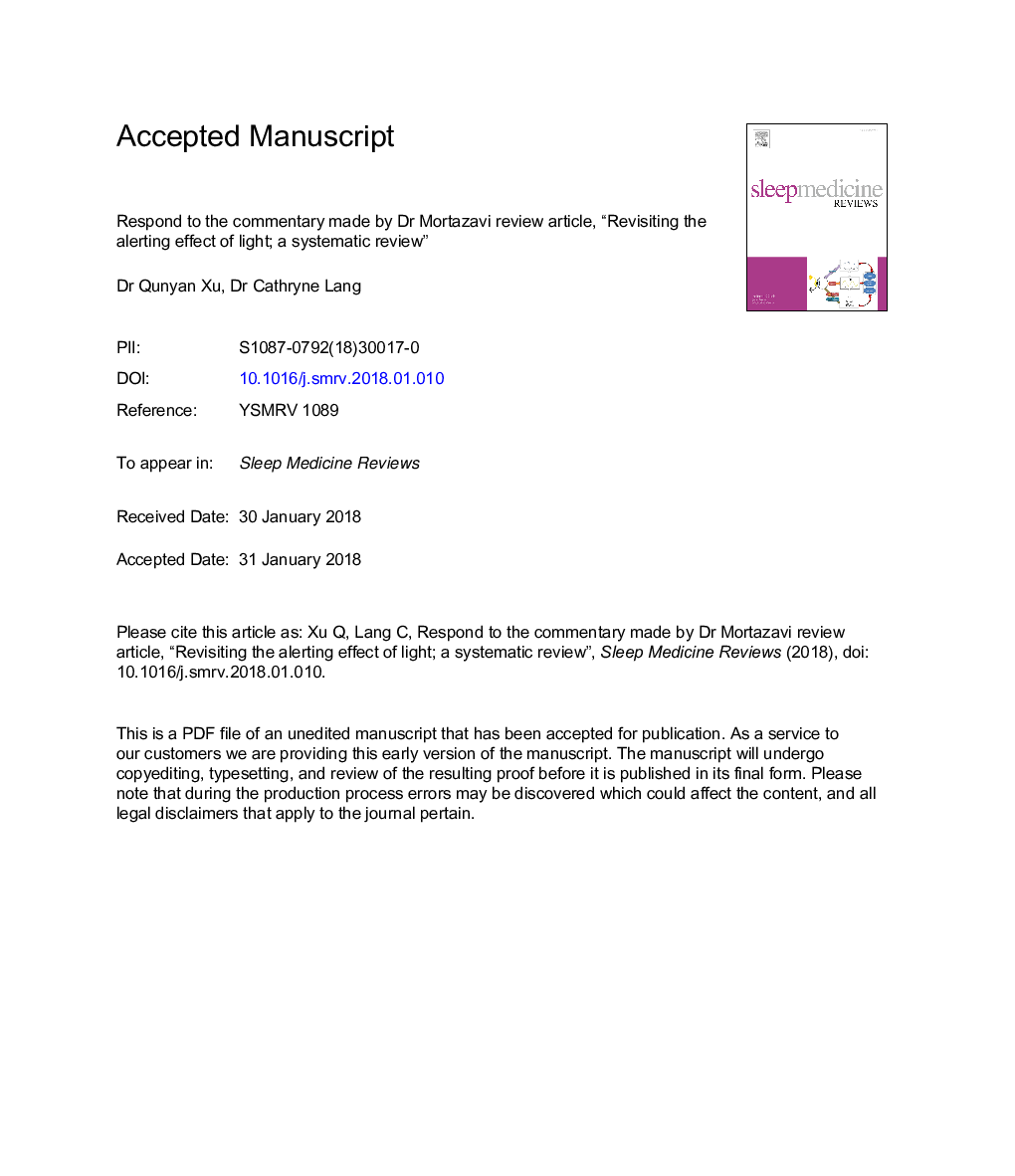 Reply to Mortazavi's commentary on the review article, “Revisiting theÂ alerting effect of light; a systematic review”