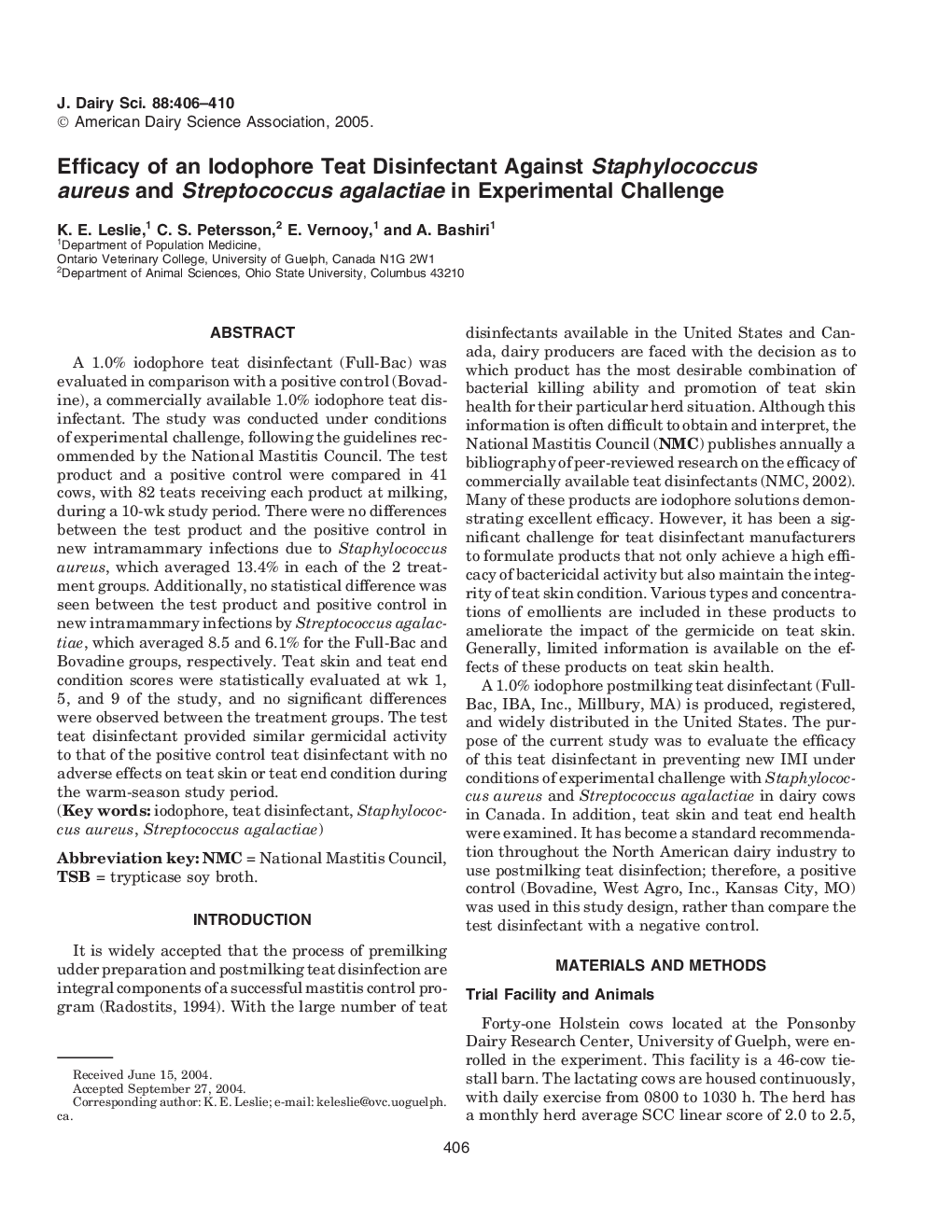 Efficacy of an Iodophore Teat Disinfectant Against Staphylococcus aureus and Streptococcus agalactiae in Experimental Challenge
