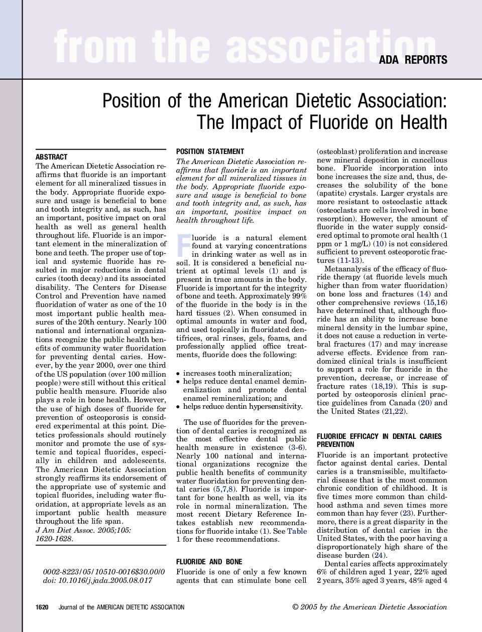 Position of the American Dietetic Association: The Impact of Fluoride on Health