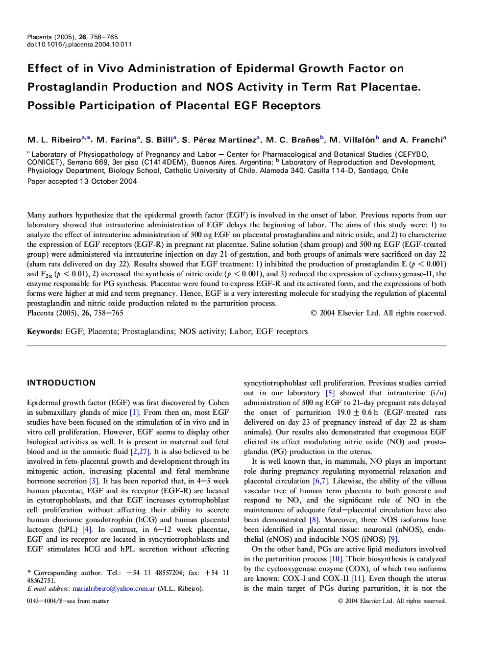 Effect of in vivo administration of epidermal growth factor on prostaglandin production and NOS activity in term rat placentae. Possible participation of placental EGF receptors
