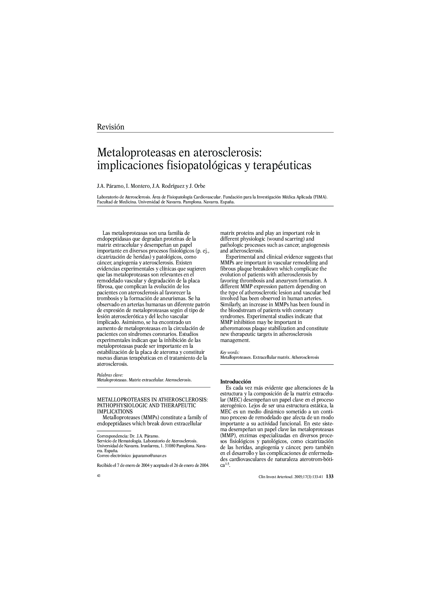 Metaloproteasas en aterosclerosis: implicaciones fisiopatológicas y terapéuticas