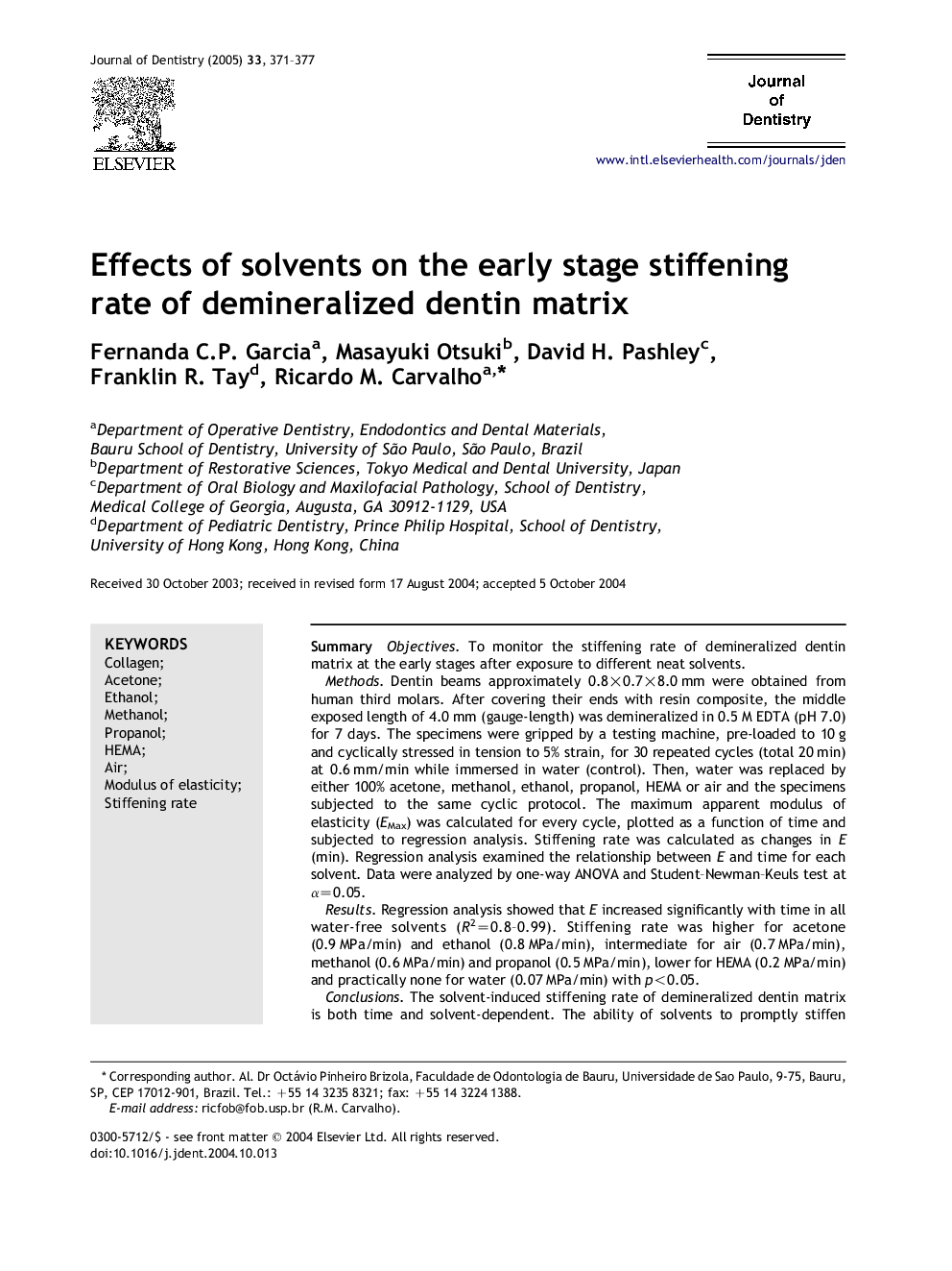 Effects of solvents on the early stage stiffening rate of demineralized dentin matrix